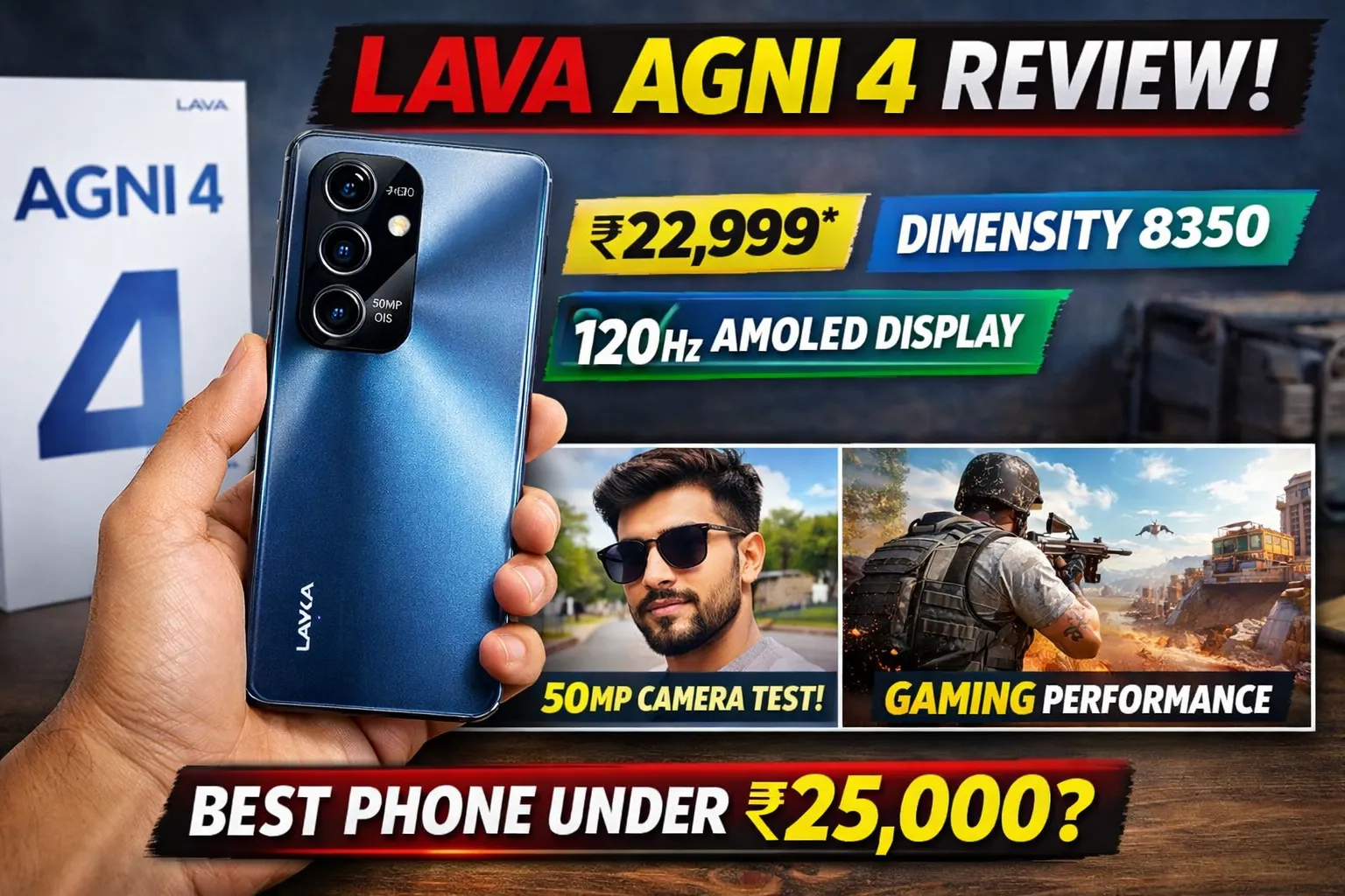 Lava Agni 4 Unboxing & Review | Bloatware-Free Phone Under ₹25,000 | Real Camera Test & Gaming । लावा अग्नि 4 रिव्यू: ₹25,000 में मिला क्लीन एंड्रॉइड,