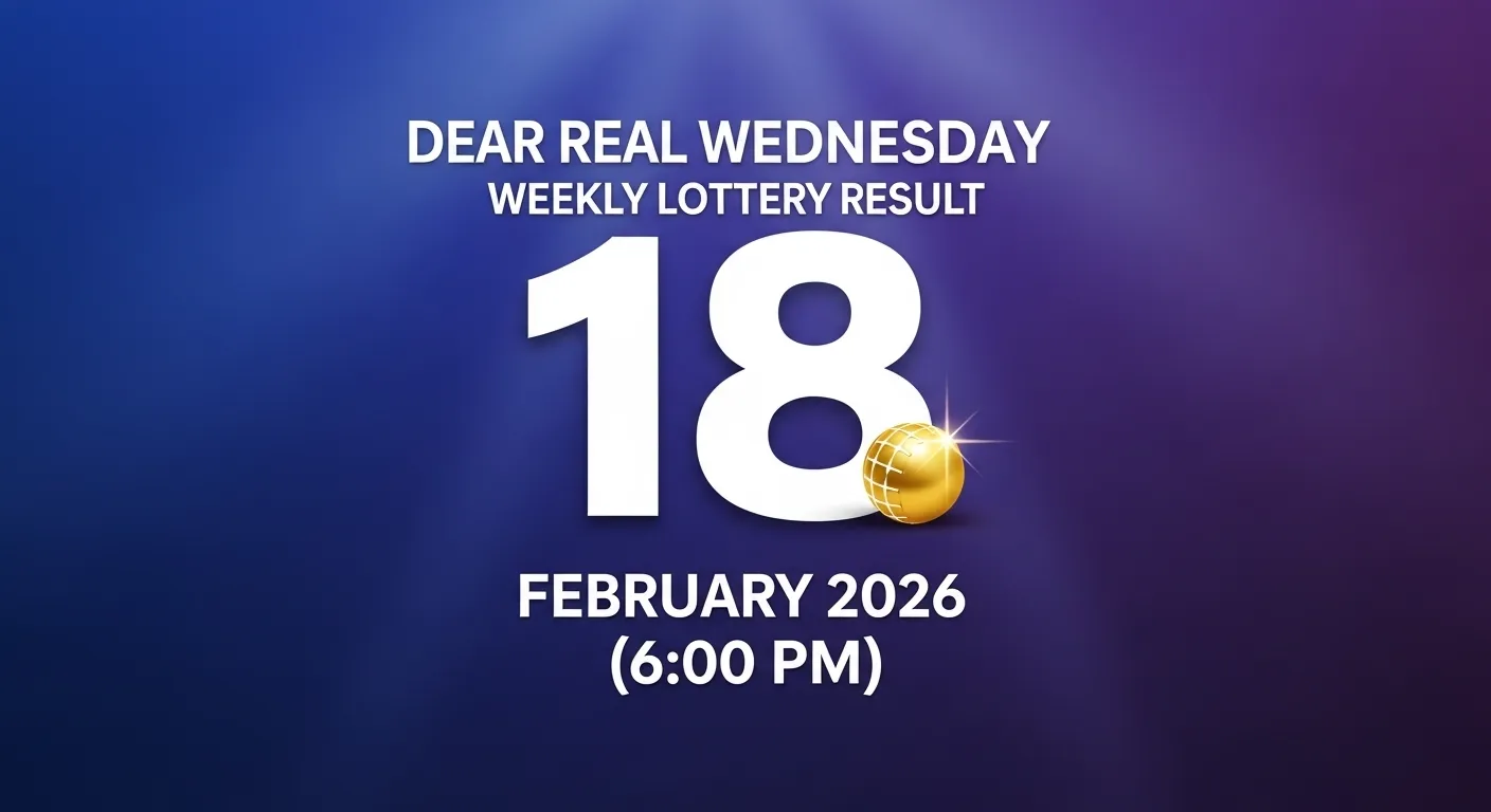 Dear Real Wednesday Weekly Lottery Result 18 February 2026 8:00 PM 1st to 5th Prize Winning Numbers