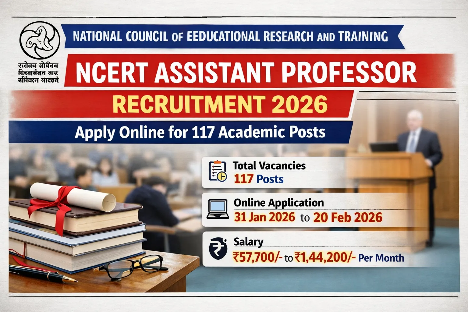 NCERT Assistant Professor Recruitment 2026 notification banner showing 117 academic vacancies, online application dates, and salary details