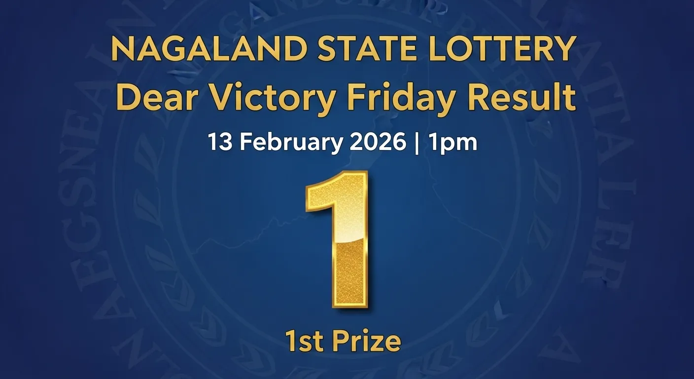 Nagaland Dear Victory Friday Lottery Result 13 February 2026 full prize list table