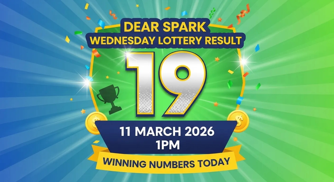 Dear Spark Wednesday Lottery Result 11 March 2026 Draw No 19