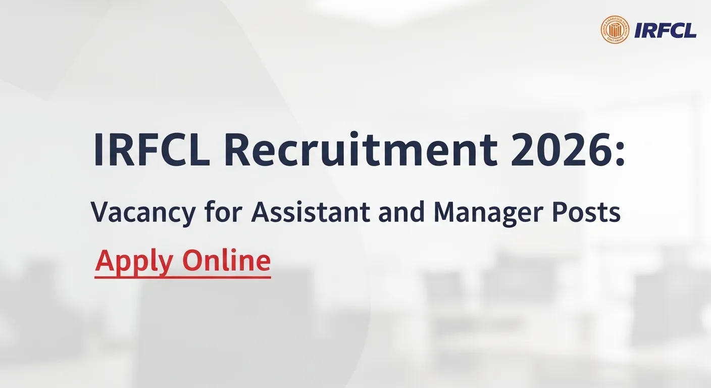 IRFCL Recruitment 2026 Assistant Assistant Manager apply online railway finance jobs India