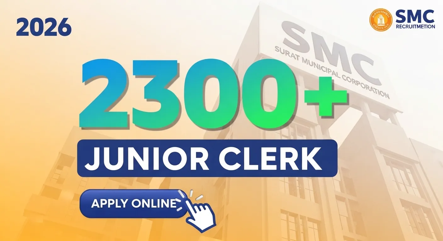 SMC Recruitment 2026 Junior Clerk Online Form Apply Surat Municipal Corporation 2300 Posts